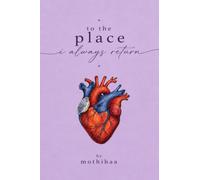 to the place i always return: four chambers. one heart.
