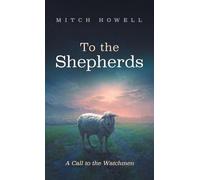 To the Shepherds