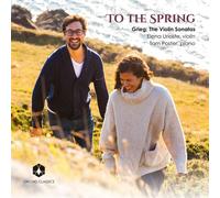To The Spring: Grieg Violin Sonatas - AA.VV. (Audio Cd)