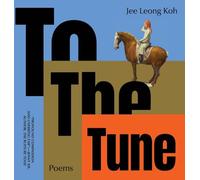 To the Tune: Poems