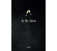To The World: Good Omens Inspired Notebook, Gomens Series Poetry Journal For All The Crowleys And Aziraphales Out There, Romantic Gift For a Friend