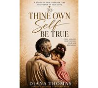To Thine Own Self Be True