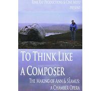 To Think Like a Composer