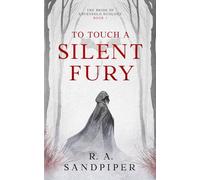 To Touch A Silent Fury: 1