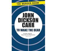 To Wake The Dead