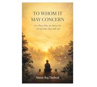 To Whom It May Concern: For Those Who Are Below 30 - Or Feel Like They Still Are