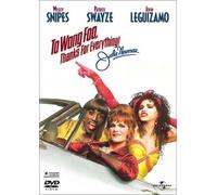 To Wong Foo Thanks for Everyth