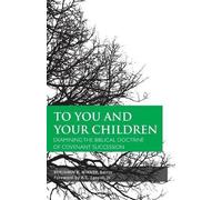 To You and Your Children (Tascabile)