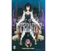 To your eternity (Vol. 5)