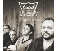 Toad the Wet Sprocket - All You Want by Toad the Wet Sprocket (2011-05-17)