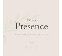 TOAN Coloring Book 1: Presence: A Gentle Tracing and Coloring Practice for Presence, Calm, and Mindful Living