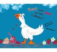 Toast and Jam at the Library