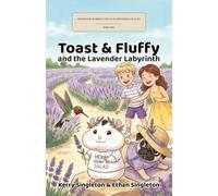 Toast & Fluffy and the Lavender Labyrinth: 2