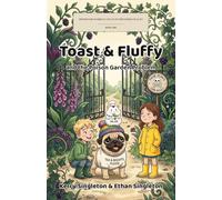 Toast & Fluffy and the Poison Garden Problem: 1