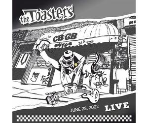 Toasters Live At Cbgb's June 28, 2002 (Vinyl LP)