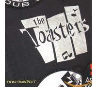 Toasters,the - In Retrospect