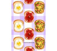 Toasty Toast! Breakfast Time: Notebook A5 Diary with Strawberry Jam or Fried Egg Hand-draw Illustration