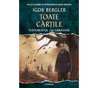 Toate cartile. Testamentul lui Abraham - Igor Bergler, Editie in limba romana