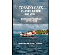 TOBAGO CAY TRAVEL GUIDE
