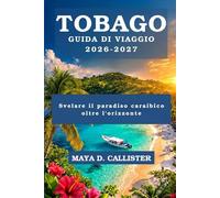 Tobago Guida di viaggio 2026-2027
