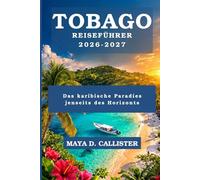 Tobago Reiseführer 2026-2027