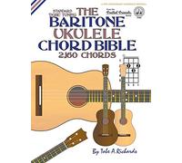 Tobe A. Richard The Baritone Ukulele Chord Bible: DGBE Standa (Copertina rigida)