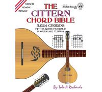 Tobe A. Richard The Cittern Chord Bible: Fifths, Irish and Modal D S (Tascabile)