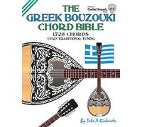 Tobe A. Richard The Greek Bouzouki Chord Bible: CFAD Standard Tuning (Tascabile)