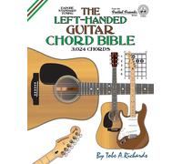 Tobe A. Richard The Left-Handed Guitar Chord Bible: Standard Tuning (Tascabile)