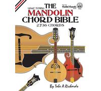Tobe A. Richard The Mandolin Chord Bible: GDAE Standard Tuning 2,736 (Tascabile)