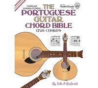 Tobe A. Richard The Portuguese Guitar Chord Bible: Lisboa Tuning 1,7 (Tascabile)