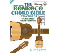 Tobe A. Richard The Ronroco Chord Bible: DGBEB Tuning 1,728 C (Copertina rigida)