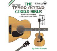 Tobe A. Richard The Tenor Guitar Chord Bible: Standard and Irish Tun (Tascabile)
