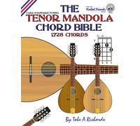Tobe A. Richard The Tenor Mandola Chord Bible: CGDA Standard Tuning (Tascabile)