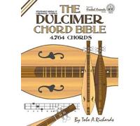 Tobe a Richards The Dulcimer Chord Bible (Tascabile) Fretted Friends