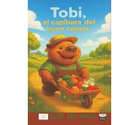 Tobi, el capibara del buen comer