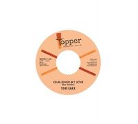Tobi Lark Challenge My Love/Sweep It Out in the Shed (Vinyl LP) 7" Single