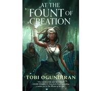Tobi Ogundiran At the Fount of Creation (Copertina rigida) Guardians of the Gods