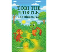 Tobi the Turtle: The Hidden Path