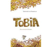 Tobia. Gli occhi di Elisha. Vol. 2