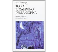 Tobia: il cammino della coppia