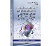 Tobias A Mattei Interdisciplinary Approaches to Neuroscience (Copertina rigida)