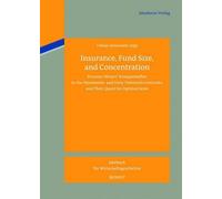 Tobias Alexander Jopp Insurance, Fund Size, and Concentration (Copertina rigida)