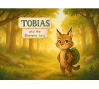 Tobias: and the Bravery twig