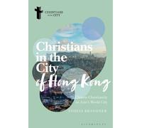 Tobias Brandner Christians in the City of Hong Kong (Copertina rigida)