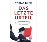 Tobias Buck Gis Das letzte Urteil: Ein Holocaust-Prozess im 2 (Copertina rigida)