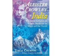 Tobias Churton Aleister Crowley in India (Copertina rigida)