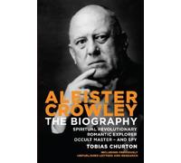 Tobias Churton Aleister Crowley (Tascabile)