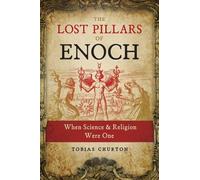 Tobias Churton The Lost Pillars of Enoch (Tascabile)