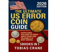 Tobias Crane The Ultimate US Error Coin Guide 2026 (Tascabile)